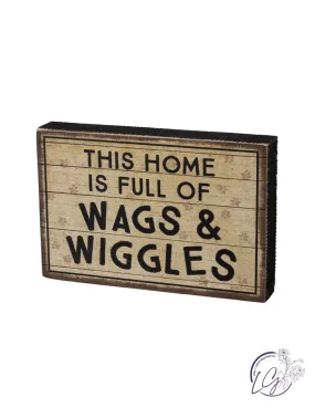 Block Sign - This Home Full Of Wags & Wiggles