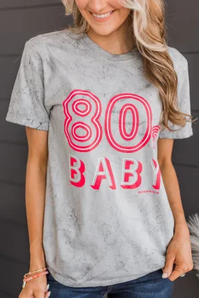 "80's Baby" Mineral Wash Graphic Tee- Grey